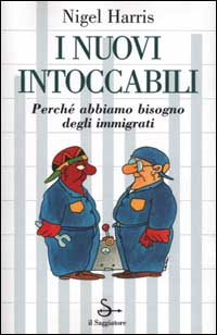I nuovi intoccabili