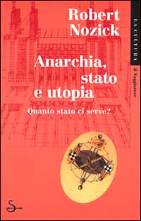 Anarchia, Stato e utopia