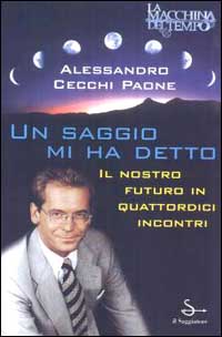 Un saggio mi ha detto