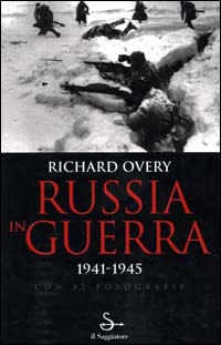 Russia in guerra 1941-1945