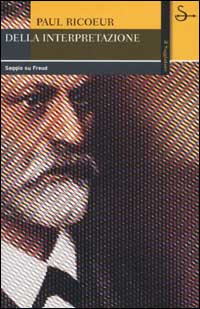 Della interpretazione. Saggio su Freud