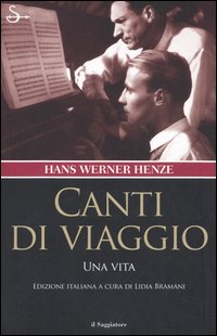 Canti di viaggio. Una vita