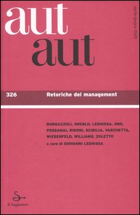 Aut aut. Vol. 326: Retoriche del management
