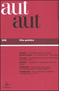 Aut aut. Vol. 328: Vita psichica