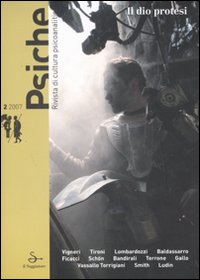 Psiche. Rivista di cultura psicoanalitica. Vol. 2: Il dio protesi