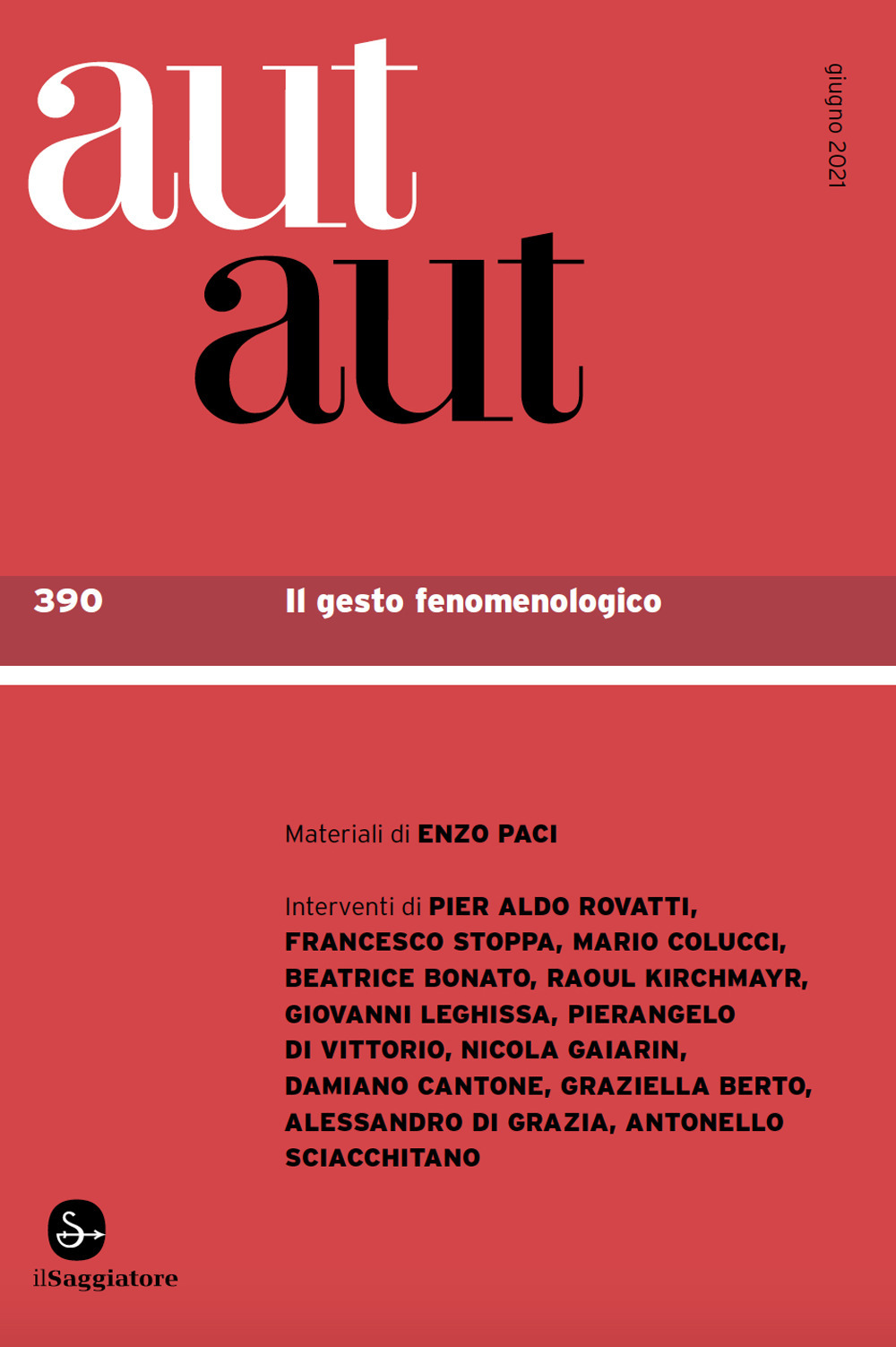 Aut aut. Vol. 390: Il gesto fenomenologico