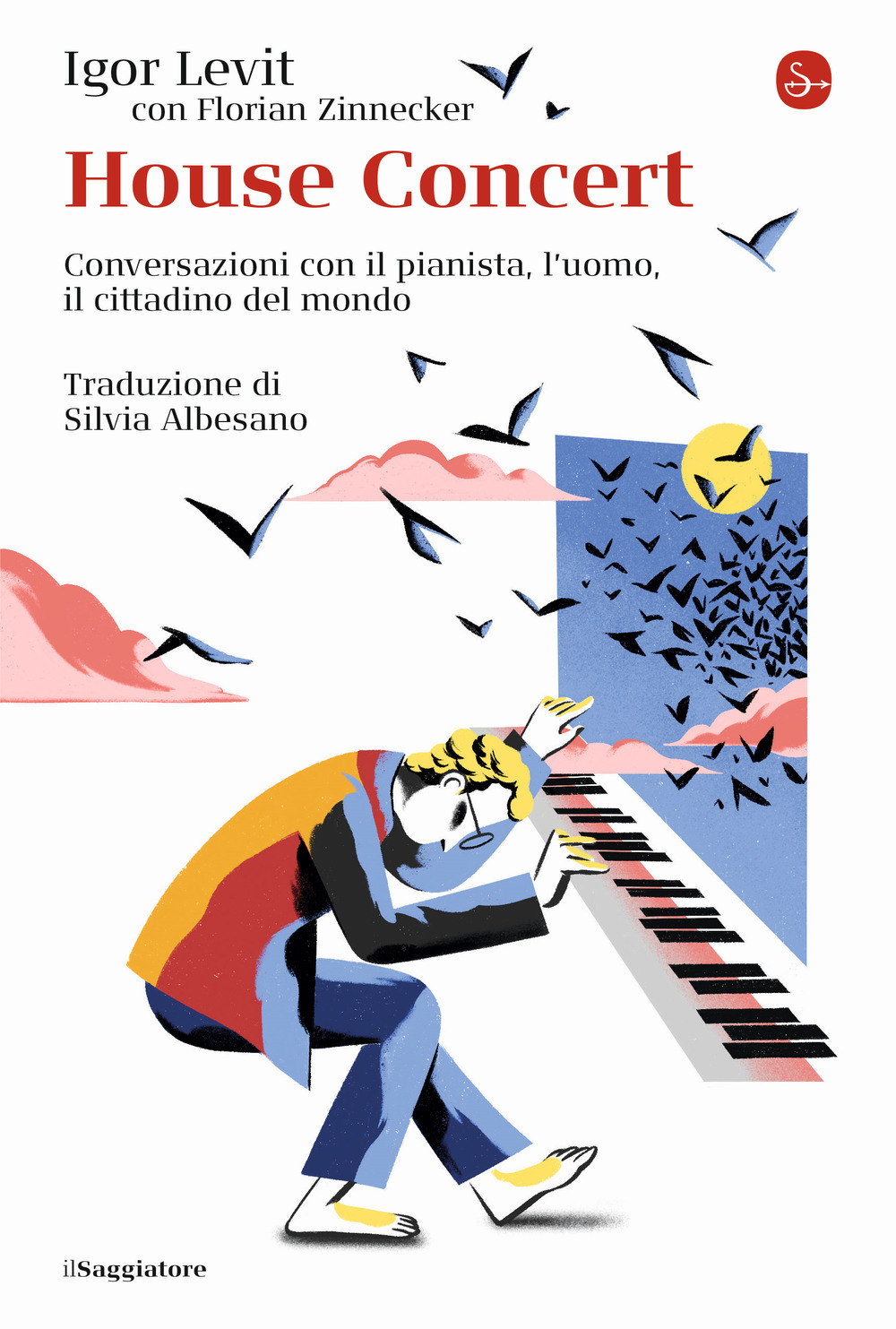 House concert. Conversazioni con il pianista, l’uomo, il cittadino del mondo