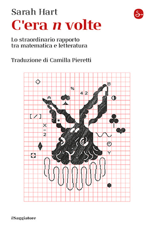 C'era n volte. Lo straordinario rapporto tra matematica e letteratura