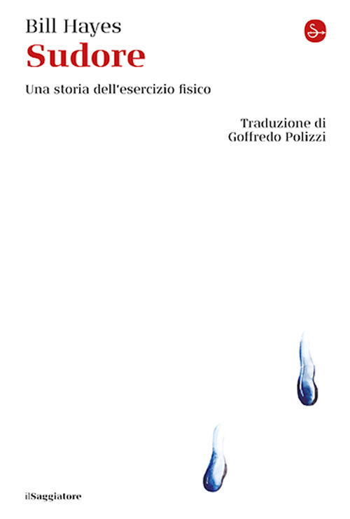 Sudore. Una storia dell'esercizio fisico