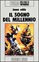 Il sogno del millennio