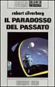 Il paradosso del passato