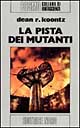 La pista dei mutanti