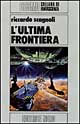 L'ultima frontiera