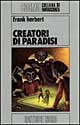 Creatori di paradisi
