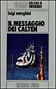 Il messaggio dei Calten