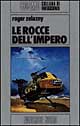 Le rocce dell'impero