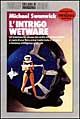 L'intrigo wetware