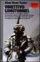 Obiettivo Longtunnel