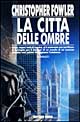 La città delle ombre