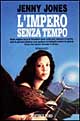 L'impero senza tempo