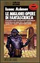 Le migliori opere di fantascienza