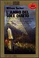 L'anno del sole quieto