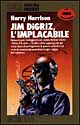 Jim Digriz l'implacabile