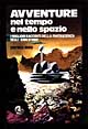 Avventure nel tempo e nello spazio