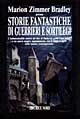 Storie fantastiche di guerrieri e sortilegi