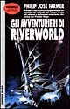 Gli avventurieri di Riverworld