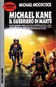 Michael Kane il guerriero di Marte