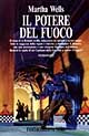 Il potere del fuoco