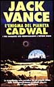 L'enigma del pianeta Cadwall
