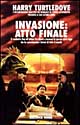 Invasione: atto finale