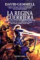 La regina guerriera