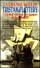 La saga di Tristam Flattery