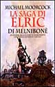 La saga di Elric di Melniboné