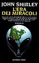 L'era dei miracoli