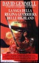 La saga della regina guerriera delle Highland