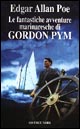 Le fantastiche avventure marinaresche di Gordon Pym