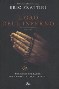 L'oro dell'inferno