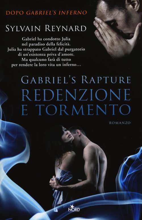 Redenzione e tormento. Gabriel's rapture. Vol. 2