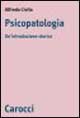 Psicopatologia. Un'introduzione storica