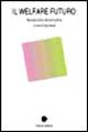 Il welfare futuro. Manuale critico del terzo settore