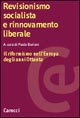 Revisionismo socialista e rinnovamento liberale. Il riformismo nell'Europa degli anni Ottanta
