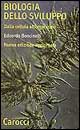 Biologia dello sviluppo. Dalla cellula all'organismo