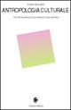 Antropologia culturale. Un'introduzione per le professioni socio-sanitarie