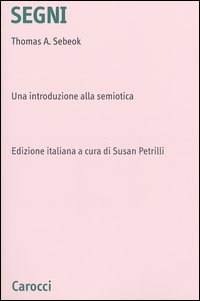 Segni. Una introduzione alla semiotica