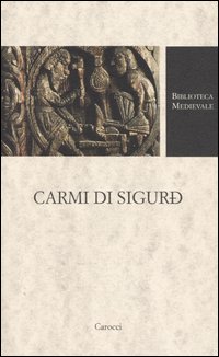 Carmi di Sigurd. Testo faeroese a fronte