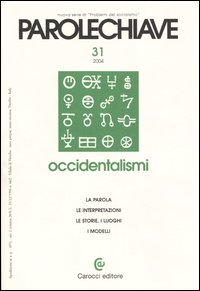 Parolechiave. Vol. 31: Occidentalismi